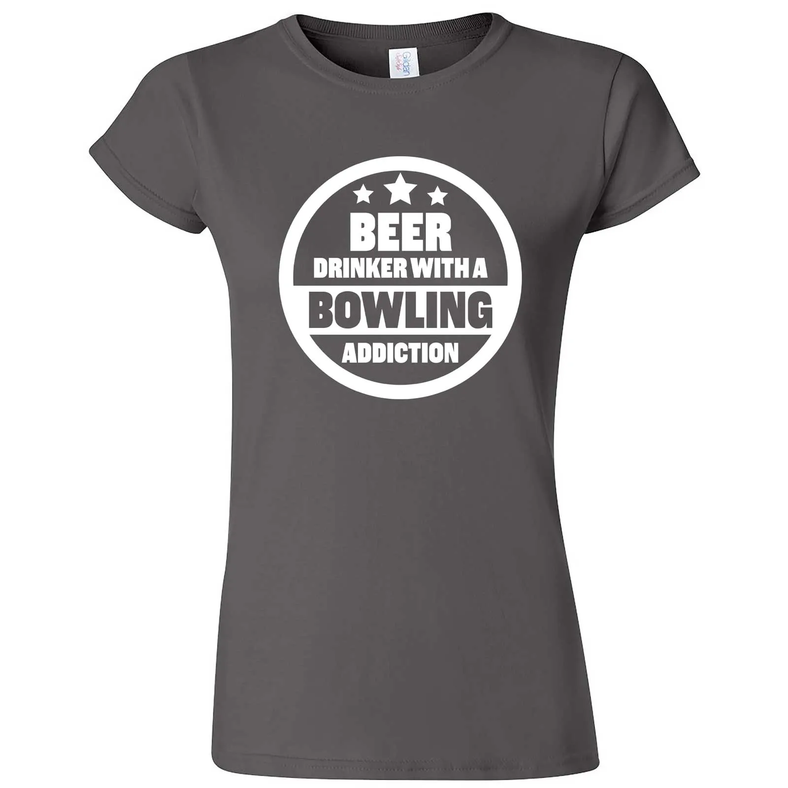 "Beer Drinker with a Bowling Addiction" women's t-shirt