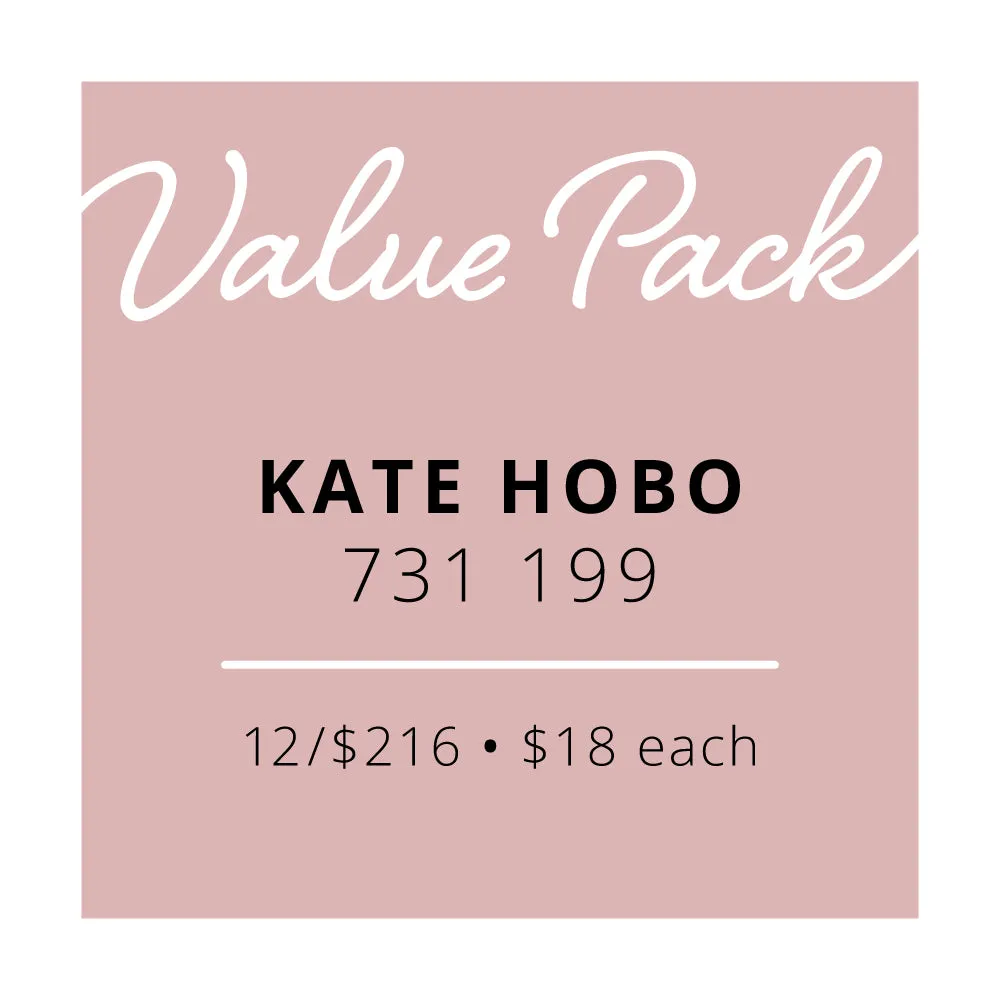 Value Pack Kate Hobo | 12/$216 (Wholesale Only)