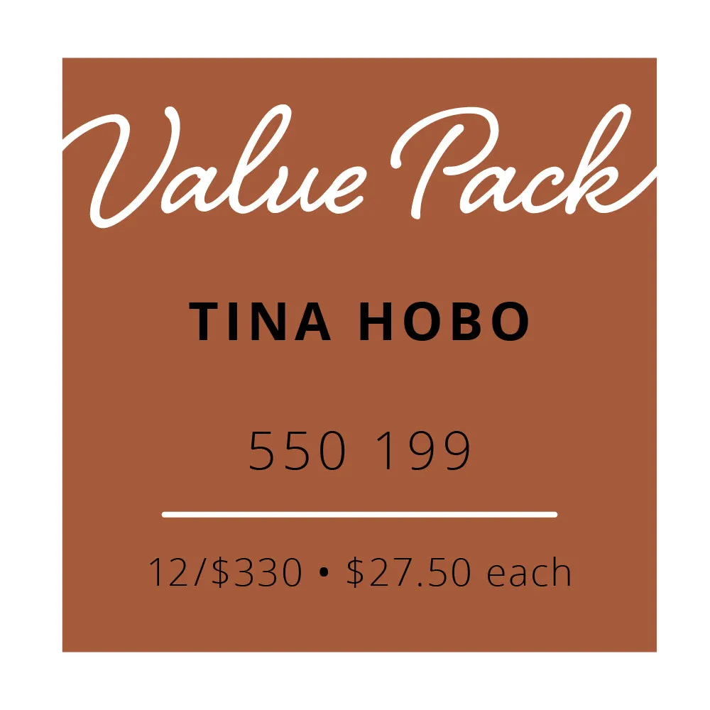 Value Pack Tina Hobo | 12/$330 (Wholesale Only)